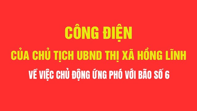 Công điện của Chủ tịch UBND thị xã về việc chủ động ứng phó với bão số 6